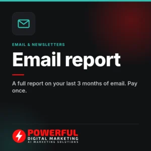 Email report - Powerful Digital Marketing
