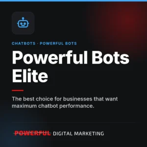 Powerful Bots Elite – Powerful Digital Marketing