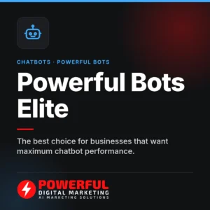 Powerful Bots Elite – Powerful Digital Marketing