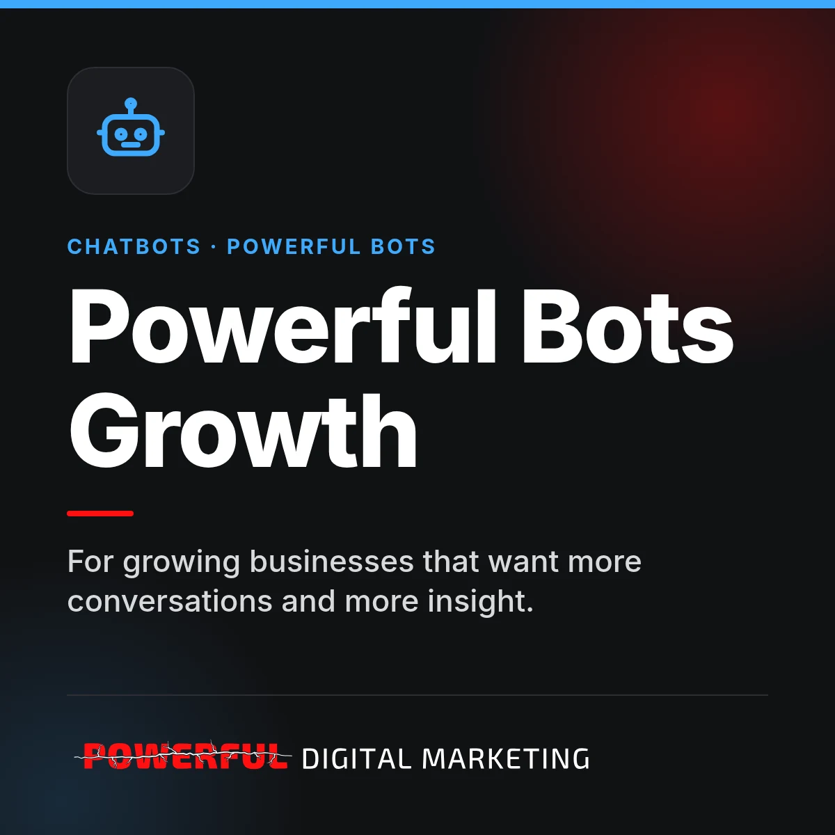 Powerful Bots Growth – Powerful Digital Marketing