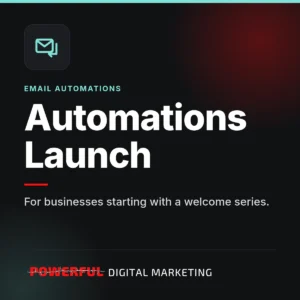 Automations Launch – Powerful Digital Marketing