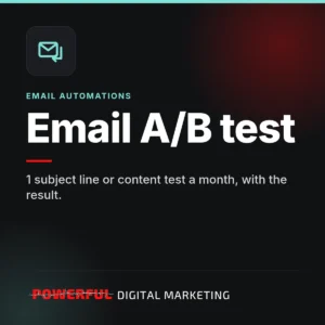 Email A/B test – Powerful Digital Marketing