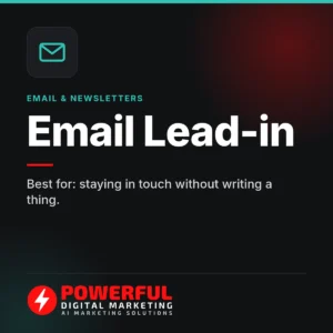 Email Lead-in – Powerful Digital Marketing