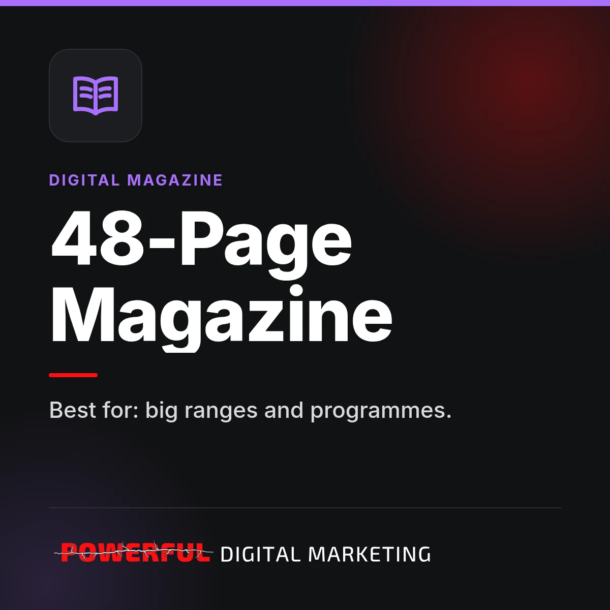 48-Page Magazine – Powerful Digital Marketing