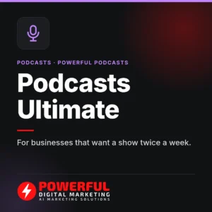 Podcasts Ultimate – Powerful Digital Marketing