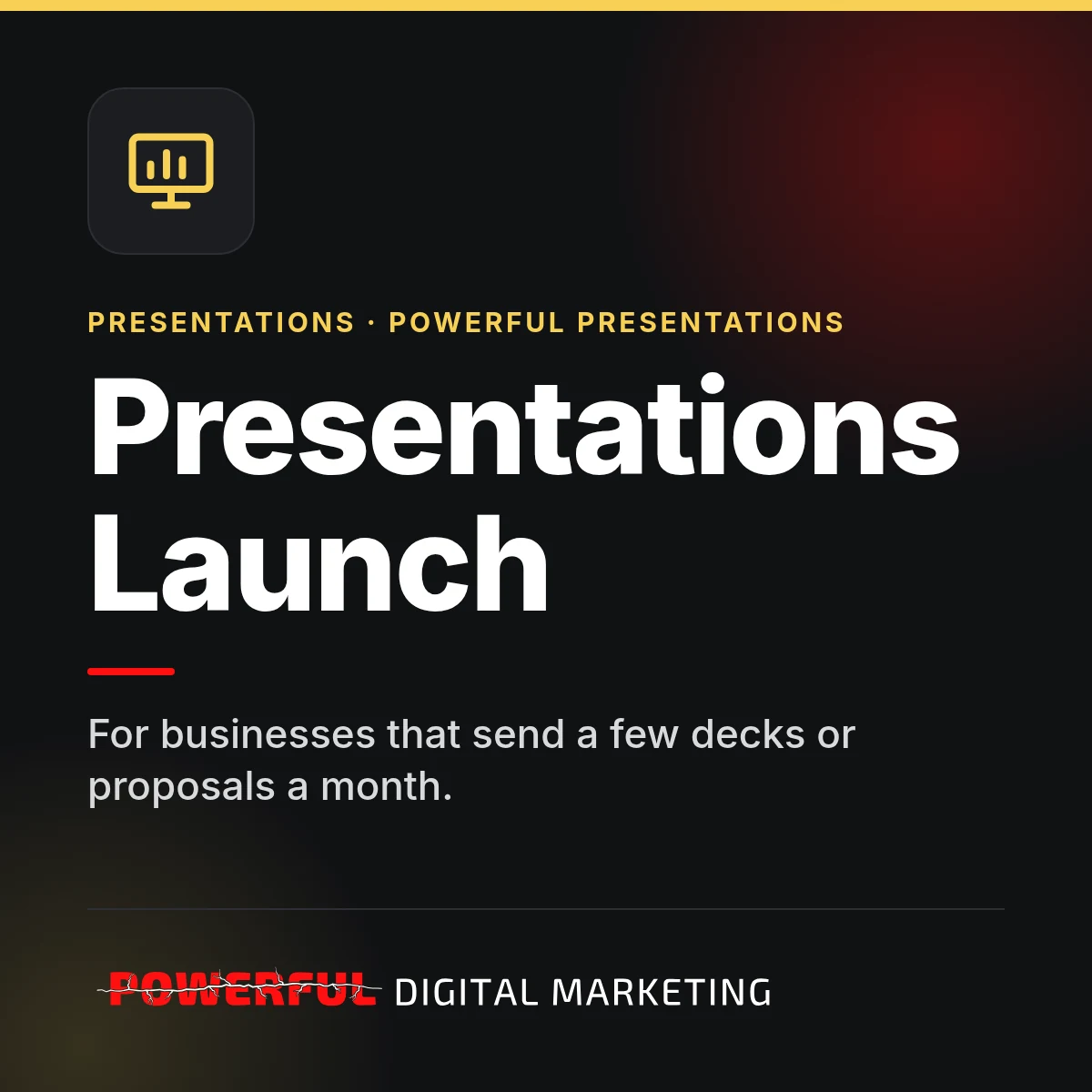 Presentations Launch – Powerful Digital Marketing