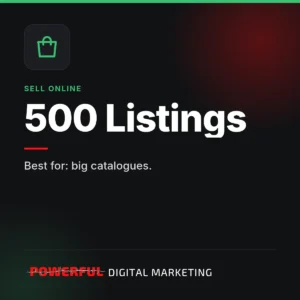 500 Listings – Powerful Digital Marketing