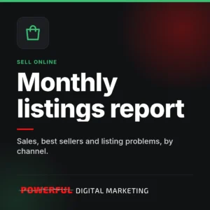 Monthly listings report – Powerful Digital Marketing
