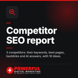 Competitor SEO report – Powerful Digital Marketing