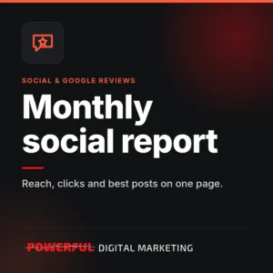 Monthly social report – Powerful Digital Marketing